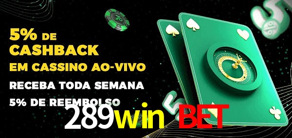 Promoções do cassino ao Vivo 289win bet