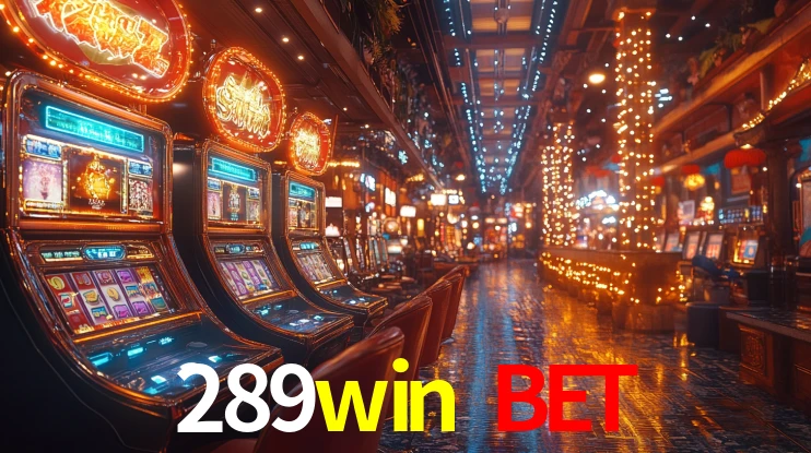 289win bet: Jogos de Caça-Níqueis-Altas Recompensas, Roleta-Velocidade, Blackjack-Desafios Máximos
