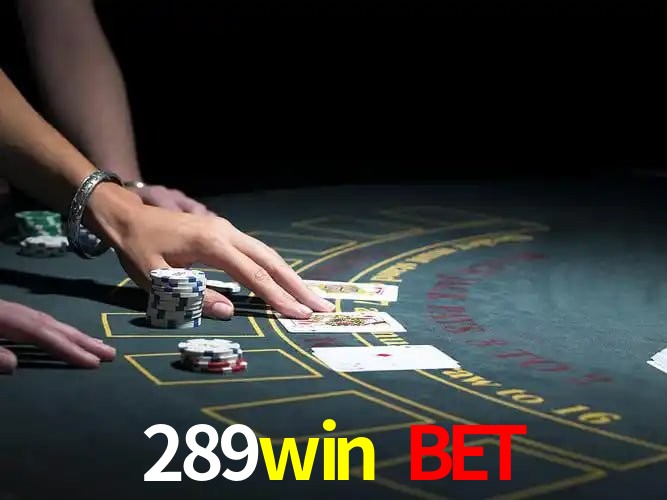 289win bet Promoções - 30+ Ofertas Diárias